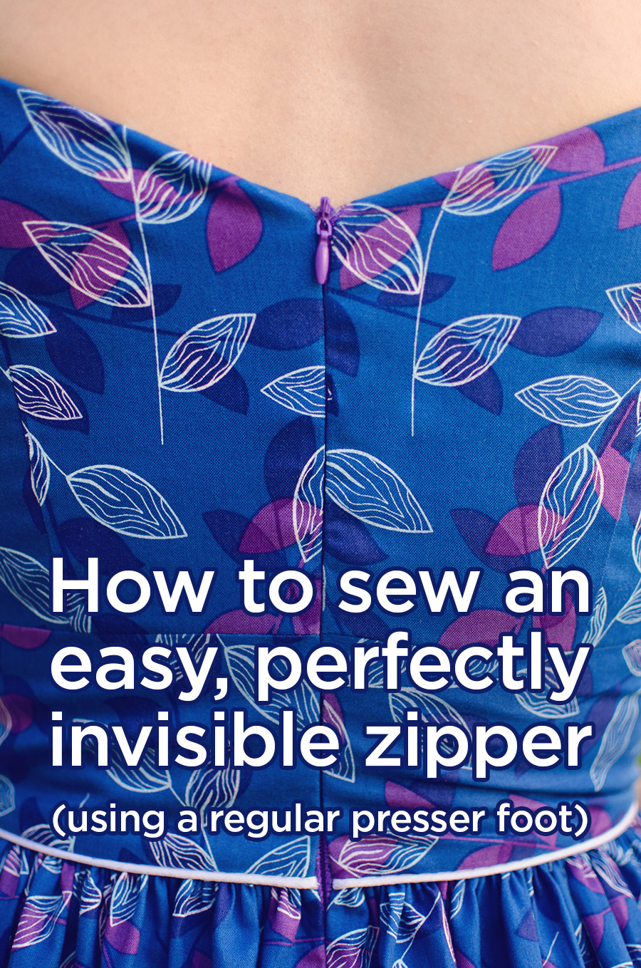 The best invisible zipper tutorial ever